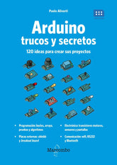 ARDUINO TRUCOS Y SECRETOS 120 IDEAS PARA RESOLVER CUALQUI - 9788426727275